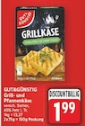 Grillkäse Kräuter Schnittfest von Gut&Günstig im aktuellen E center Prospekt