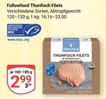 Thunfisch Filets Angebote von Followfood bei GLOBUS Braunschweig für 2,99 €