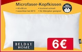 Mikrofaser-Kopfkissen Angebote von BELDAY HOME bei Woolworth Pirmasens für 6,00 €