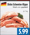 Dicke Schweine-Rippe bei EDEKA im Wettenberg Prospekt für 5,99 €