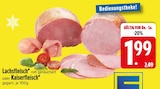 Lachsfleisch oder Kaiserfleisch Angebote bei EDEKA Ravensburg für 1,99 €