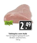 Tafelspitz vom Kalb im Angebot bei Hieber in Lörrach Tafelspitz vom Kalb Angebote bei Hieber Lörrach für 2,49 €