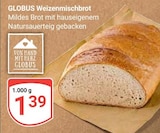 GLOBUS Koblenz - Weizenmischbrot Angebot im Prospekt Weizenmischbrot bei GLOBUS im Koblenz Prospekt für 1,39 €