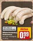 Aktuelle Bratwurst Angebote bei REWE in Köln Aktuelles Wilhelm Brandenburg Rostbratwurst Angebot bei REWE in Köln ab 0,99 €