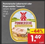 Leberwurst oder Rügenwalder Teewurst im Angebot bei Netto Marken-Discount in Erfurt Leberwurst oder Rügenwalder Teewurst Angebote von Pommersche bei Netto Marken-Discount Erfurt für 1,49 €