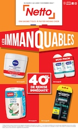 Catalogue Netto avec 28 pages de promos Prospectus Netto, "LES IMMANQUABLES", pages, 03/11/2026 - 09/11/2026