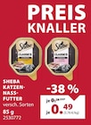 Katzen-Nassfutter im Angebot bei Dehner Garten-Center in Bad Homburg Katzen-Nassfutter Angebote von Sheba bei Dehner Garten-Center Bad Homburg für 0,49 €