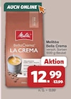 Bella Crema Angebote von Melitta bei famila Nordwest Oldenburg für 12,99 €