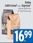 Caffè Crema Angebote von Tchibo bei EDEKA Germering für 16,99 €
