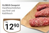 Aktuelles Cevapcici Angebot bei GLOBUS in Ludwigshafen (Rhein) ab 12,90 €