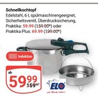 Schnellkochtopf Praktika Angebote von ELO bei GLOBUS Kempen für 59,99 €