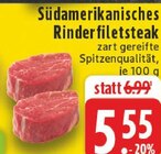 Aktuelles Südamerikanisches Rinderfiletsteak Angebot bei E center in Koblenz ab 5,55 €