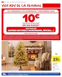 Offre Sapin Nordmann dans le catalogue Carrefour Market du moment à la page 4