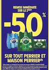 Intermarché Contact Goudet - Promo -50 % remise immédiate sur le 2ème sur tout PERRIER et MAISON PERRIER Promo -50 % remise immédiate sur le 2ème sur tout PERRIER et MAISON PERRIER à dans le catalogue Intermarché Contact à Goudet