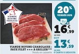 U Express Floirac - Promo Viande bovine charolaise : faux filet à griller Promo Viande bovine charolaise : faux filet à griller à 13,59 € dans le catalogue U Express à Floirac
