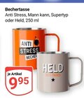 Anti Stress Bechertasse Angebote bei GLOBUS Weimar für 9,95 €