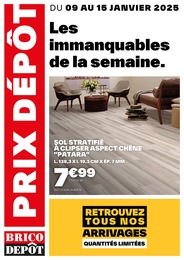 Prospectus Brico Dépôt, "Les immanquables de la semaine" à Saint-Dizier et alentours, 1 page, 09/01/2025 - 15/01/2025 Catalogue Brico Dépôt "Les immanquables de la semaine" à Saint-Dizier et alentours, 1 page, 09/01/2025 - 15/01/2025