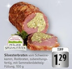 E center Oppenheim - Silvesterbraten Angebot im Prospekt Silvesterbraten bei E center im Oppenheim Prospekt für 1,29 €