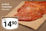 Aktuelles Putensteak Mariniert Angebot bei GLOBUS in Halle (Saale) ab 14,90 €