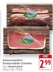 Schwarzwälder Schinken oder Vesperspeck bei EDEKA im Prospekt "" für 2,99 €