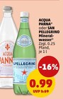 Acqua Panna oder SAN PELLEGRINO Mineral wasser* Angebote bei Penny Erfurt für 0,99 €