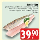 Aktuelles Zanderfilet Angebot bei E center in Wuppertal ab 39,90 €