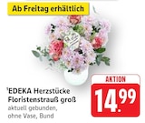 EDEKA - Herzstücke Floristenstrauß groß Angebot im Prospekt Herzstücke Floristenstrauß groß bei EDEKA im Prospekt "" für 14,99 €