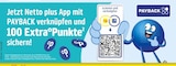 Netto plus App bei Netto Marken-Discount im Angebot Netto plus App im aktuellen Netto Marken-Discount Prospekt