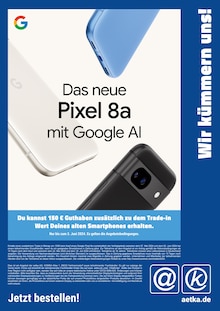 Aktueller aetka Prospekt "Das neue Pixel 8a mit Google AI" Seite 1 von 1 Seite für Nürnberg