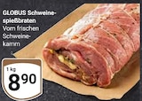 Schweinespießbraten von Globus für 8,90 € bei GLOBUS im Angebot Schweinespießbraten von Globus im aktuellen GLOBUS Prospekt