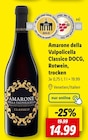 Amarone della Valpolicella Classico DOCG, Rotwein, trocken Angebote bei Lidl Löhne für 14,99 €