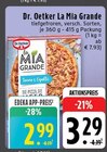 E center Mönchengladbach - La Mia Grande Angebot im Prospekt La Mia Grande bei E center im Mönchengladbach Prospekt für 2,99 €