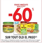 Promo -60% de remise immédiate sur le 2ème sur tout Old El Paso à  dans le catalogue Intermarché à Paris