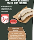 GLOBUS Mühldorf - Weißwurst Angebot im Prospekt Weißwurst bei GLOBUS im Mühldorf Prospekt für 6,40 €