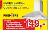 Edelstahl-Dunstesse im Angebot bei Opti-Megastore in Bremen Edelstahl-Dunstesse Angebote von PREMIERE bei Opti-Megastore Bremen für 149,00 €