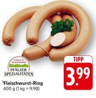 Fleischwurst-Ring Angebote von Pfälzer Spezialitäten bei EDEKA Pirmasens für 3,99 €