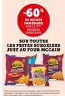 -60% de remise immédiate sur le 2ème produit identique sur toutes Les frites surgelées Just au Four McCain à Hyper U dans Aspach-le-Bas