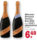 Prosecco Treviso Brut DOC oder 0,0% alkoholfrei Angebote von Mionetto bei E center Karlsruhe für 6,49 €