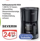 Kaffeeautomat KA 9554 im Angebot bei GLOBUS in St. Ingbert Kaffeeautomat KA 9554 Angebote von SEVERIN bei GLOBUS St. Ingbert für 24,99 €