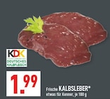 Aktuelles Frische Kalbsleber Angebot bei Marktkauf in Gelsenkirchen ab 1,99 €