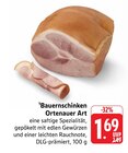 Bauernschinken Ortenauer Art bei E center im Prospekt "" für 1,69 €