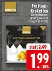 Festtags-Kroketten Angebote von EDEKA bei E center Marl für 1,99 €