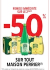 -50% remise immédiate sur le 2ème sur tout Maison Perrier - Intermarché à Rueil-Malmaison -50% remise immédiate sur le 2ème sur tout Maison Perrier en promo chez Intermarché Rueil-Malmaison