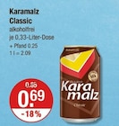 Classic im V-Markt Prospekt Classic von Karamalz im aktuellen V-Markt Prospekt für 0,69 €
