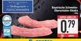 Bayerische Schweine-Oberschalen-Steaks von Südbayrische Fleischwaren im aktuellen EDEKA Prospekt für 0,79 €