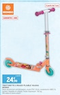 Trottinette 2 roues pliable Vaiana - MONDO - Intermarché Hyper à Gap Trottinette 2 roues pliable Vaiana - MONDO en promo chez Intermarché Hyper Gap à 24,90 €