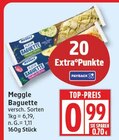Baguette von Meggle für 0,99 € bei EDEKA im Angebot Baguette von Meggle im aktuellen EDEKA Prospekt