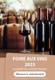 Prospectus Magazine à Suresnes, "Foire aux vins 2023 : le guide du consommateur", 1 page, 28/08/2023 - 29/10/2023