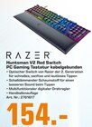Huntsman V2 Red Switch PC Gaming Tastatur kabelgebunden Angebot im Saturn Prospekt Huntsman V2 Red Switch PC Gaming Tastatur kabelgebunden im Saturn Prospekt zum Preis von 154,00 €