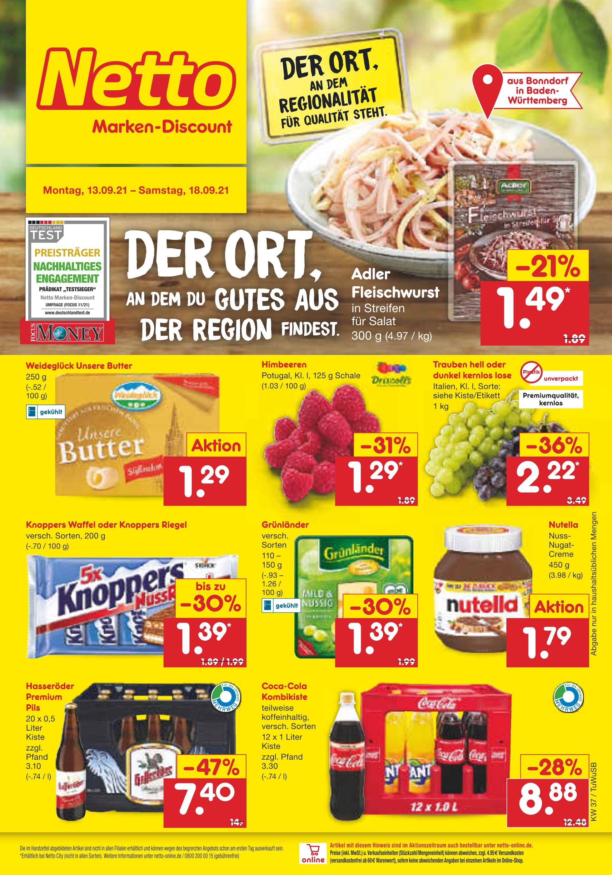 Netto Marken-Discount Prospekt für Gomaringen mit 49 Seiten Netto Marken-Discount Prospekt für Gomaringen: "DER ORT, AN DEM REGIONALITÄT FÜR QUALITÄT STEHT.", 49 Seiten, 13.09.2021 - 18.09.2021